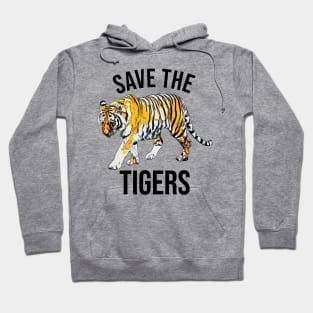 Save the Tigers Hoodie